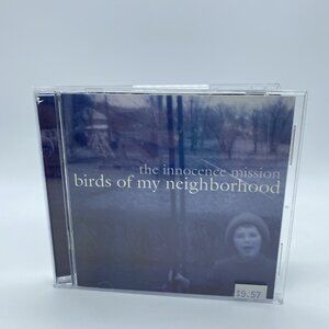 Innocence Mission – Birds of My Neighborhood (CD, 2006, Bdam/Badman Records)